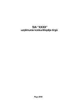 Referāts 'SIA “XXXX” uzņēmuma konkurētspēja tirgū', 1.