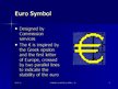 Prezentācija 'European Single Currency Euro', 6.