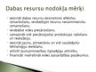 Referāts 'Dabas resursu nodokļa ietekme uz dabas aizsardzības procesiem Latvijā', 19.