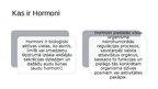 Prezentācija 'Hormoni', 4.