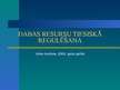 Prezentācija 'Dabas resursu tiesiskā regulēšana', 1.