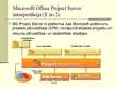 Prezentācija 'Uzņēmuma projektu pārvaldības risinājums Microsoft Project Server', 2.