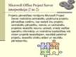Prezentācija 'Uzņēmuma projektu pārvaldības risinājums Microsoft Project Server', 3.