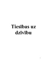 Referāts 'Tiesības uz dzīvību', 1.