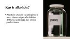 Prezentācija 'Alkohola ietekme uz organismiem', 7.