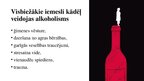 Prezentācija 'Alkohola ietekme uz organismiem', 12.