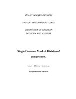 Konspekts 'Single/Common Market. Division of Competences', 1.