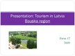 Prezentācija 'Tourism in Latvia. Bauska', 1.
