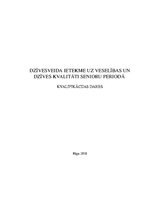Diplomdarbs 'Dzīvesveida ietekme uz veselības un dzīves kvalitāti senioru periodā', 1.