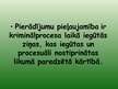 Prezentācija 'Pierādījumi un pierādīšana kriminālprocesā', 19.
