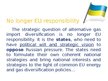 Prezentācija 'European Union Gas Market - Strategies, Defects and Vision', 9.