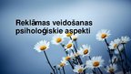Prezentācija 'Reklāmas veidošanas psiholoģiskie aspekti', 1.