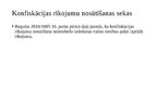 Prezentācija 'Mantas konfiskācijas un alternatīvo sankciju izpilde ES dalībvalstī', 8.