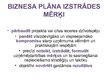 Prezentācija 'Biznesa plāna izveide', 7.