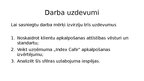 Prezentācija 'Klientu apkalpošanas standarts un uzlabošanas iespējas kafejnīcā "X"', 3.