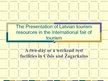 Prezentācija 'A Two-day or a Weekend Rest Facilities in Cēsis and Žagarkalns', 1.