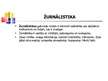 Prezentācija 'Žurnālistikas pamati', 2.