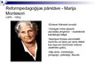 Prezentācija 'Reformpedagoģijas pārstāve Marija Montesori', 1.