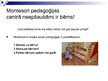 Prezentācija 'Reformpedagoģijas pārstāve Marija Montesori', 3.