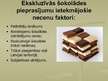 Prezentācija 'Ekskluzīvās šokolādes tirgus analīze', 6.