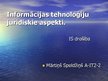 Prezentācija 'Informācijas tehnoloģiju juridiskie aspekti', 1.