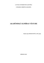 Prakses atskaite 'Akadēmiskā slimības vēsture', 1.