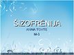 Prezentācija 'Šizofrēnija', 1.