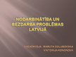 Prezentācija 'Nodarbinātība un bezdarbs Latvijā', 1.