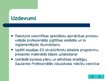 Prezentācija 'Attīstības plāns Saulaines profesionālās vidusskolas mācību viesnīcai', 4.