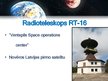 Prezentācija 'Prezentācija: Kara pilsētiņa "Zvaigznīte" un radioteleskopi Latvijā', 10.