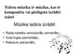 Prezentācija 'Mūzika teātriem', 2.