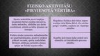 Prezentācija 'Fiziskās aktivitātes, to nozīme bērna veselīgā attīstībā', 5.