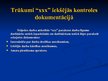 Prezentācija 'Uzņēmuma "X" iekšējā kontrole', 4.