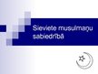 Prezentācija 'Sieviete musulmaņu sabiedrībā', 1.
