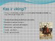 Prezentācija 'Vikingi', 2.