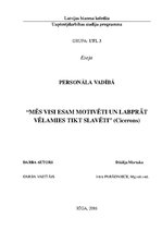 Eseja '"Mēs visi esam motivēti un labprāt vēlamies tikt slavēti." Cicerons', 1.