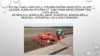 Prezentācija 'Kartupeļu audzēšanas tehnika un iekārtas', 7.