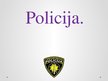 Prezentācija 'Prezentācija par Latvijas Valsts policiju', 1.
