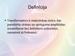 Prezentācija 'Transformatori', 4.