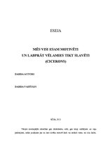 Eseja 'Mēs visi esam motivēti un labprāt vēlamies tikt slavēti (Cicerons)', 1.