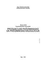 Referāts 'Produkcijas pašizmaksas un pašizmaksas kalkulācija', 1.