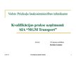 Prezentācija 'Kvalifikācijas prakse uzņēmumā SIA "MGM Transport"', 1.