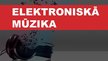 Prezentācija 'Elektroniskā mūzika', 1.