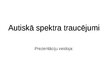 Prezentācija 'Autiskā spektra traucējumi', 1.