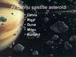 Prezentācija 'Asteroīdi un to briesmas', 10.