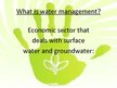Prezentācija 'Water Management', 4.