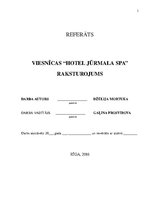 Prakses atskaite 'Viesnīcas "Hotel Jūrmala Spa" raksturojums', 3.