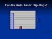 Prezentācija 'Hip-hopa kultūra', 8.