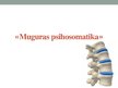 Prezentācija 'Muguras psihosomatika', 1.