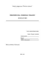 Prakses atskaite 'Pirmsdiploma juridiskās prakses ziņojums', 1.